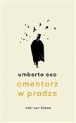 Książka : Cmentarz w... - Umberto Eco