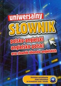 Picture of Uniwersalny słownik polsko angielski angielsko polski oraz słownik idiomów angielskich