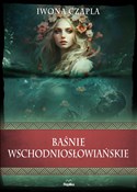 polish book : Baśnie wsc... - Iwona Czapla
