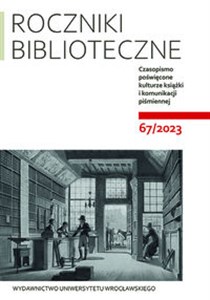 Picture of Roczniki Biblioteczne LXVII 67/2023 Czasopismo poświęcone kulturze książki i komunikacji piśmiennej