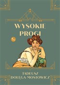 polish book : Wysokie pr... - Tadeusz Dołęga-Mostowicz