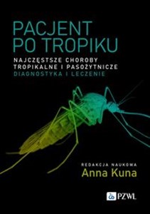 Picture of Pacjent po tropiku Najczęstsze choroby tropikalne i pasożytnicze – diagnostyka i leczenie