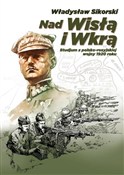 Nad Wisłą ... - Władysław Sikorski -  Polish Bookstore 