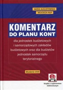 Picture of Komentarz do planu kont dla jednostek budżetowych i samorządowych zakładów budżetowych oraz dla budżetów jednostek samorządu terytorialnego (z suplementem elektronicznym)