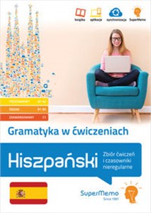 Picture of Gramatyka w ćwiczeniach. Hiszpański. Zbiór ćwiczeń i czasowniki nieregularne. (poziom podstawowy A1-A2, średni B1, zaawansowany B2-C1)