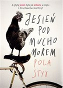 Jesień pod... - Pola Styx -  books from Poland