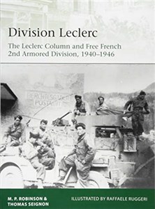 Obrazek Division Leclerc: The Leclerc Column and Free French 2nd Armored Division, 1940–1946 (Elite, Band 226)