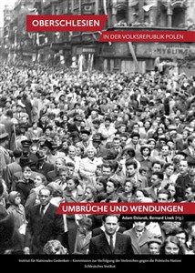 Obrazek Oberschlesien in  Volkspolen Umbrüche und Wendungen