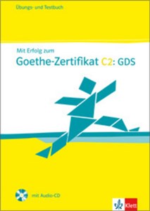 Picture of Mit Erfolg zum Goethe Zertifikat C2 GDS + CD Ubungsbuch- und Testbuch