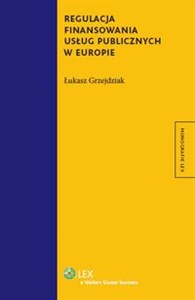 Obrazek Regulacja finansowania usług publicznych w Europie