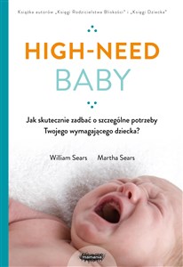 Picture of High-need baby Jak skutecznie zadbać o szczególne potrzeby twojego wymagającego dziecka?