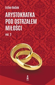 Picture of Arystokratka pod ostrzałem miłości vol. 2