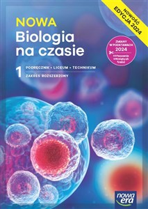 Obrazek Nowa biologia na czasie podręcznik 1 liceum i technikum zakres rozszerzony EDYCJA 2024