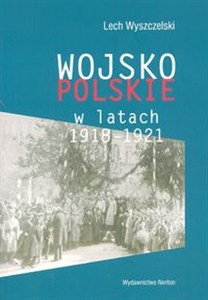 Picture of Wojsko Polskie w latach 1918-1921