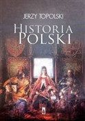 Zobacz : Historia P... - Jerzy Topolski