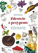 Polska książka : Zdrowie z ... - Marek Ellnain