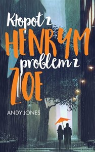 Picture of Kłopot z Henrym, problem z Zoe