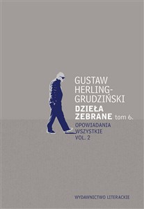 Obrazek Dzieła zebrane Tom 6 Opowiadania wszystkie vol. 2