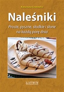 Picture of Naleśniki. Proste, pyszne, słodkie i słone.. A5 TW