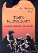 Polska książka : Teatr młod... - Jan Andrzej Fręś