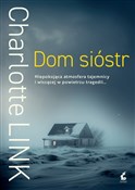 Polska książka : Dom sióstr... - Charlotte Link