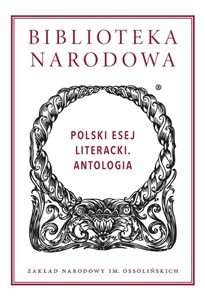 Obrazek Polski esej literacki Antologia