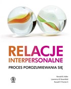 Polska książka : Relacje in... - Ronald B. Adler, Lawrence B. Rosenfeld, Russell F. Proctor