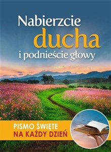 Obrazek Nabierzcie ducha i podnieście głowy Pismo Święte na każdy dzień