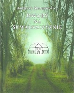 Picture of Dwory na Suwalszczyźnie