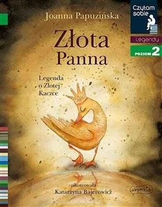 Picture of Złota Panna Czytam sobie Poziom 2 Legenda o Złotej Kaczce