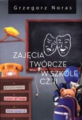 Zajęcia tw... - Noras Grzegorz -  Polish Bookstore 