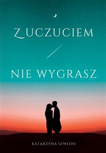 Picture of Z uczuciem nie wygrasz