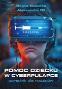 Pomoc dzie... - Bogna Białecka, Aleksandra Gil -  Polish Bookstore 