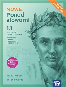 Obrazek Nowa język polski ponad słowami podręcznik klasa 1 część 1 liceum i technikum zakres podstawowy i rozszerzony EDYCJA 2024