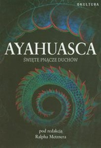 Picture of Ayahuasca Święte pnącze duchów