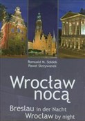 Wrocław no... - Romuald M. Sołdek, Paweł Skrzywanek -  Książka z wysyłką do UK