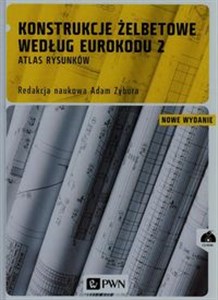 Picture of Konstrukcje żelbetowe według Eurokodu 2 Atlas rysunków + CD