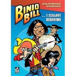 Picture of Binio Bill -... i Szalony Heronimo