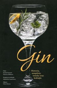 Picture of Gin Historia, anegdoty, trendy oraz koktajle