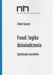 Picture of Freud logika doświadczenia Spekulacje marańskie