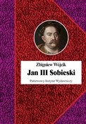 Polska książka : Jan III So... - Zbigniew Wójcik