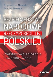 Picture of Bezpieczeństwo narodowe Rzeczypospolitej Polskiej Podstawowe założenia i uwarunkowania
