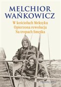 polish book : W kościoła... - Melchior Wańkowicz