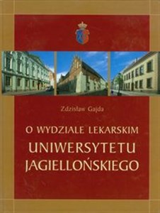 Picture of O wydziale lekarskim Uniwersytetu Jagielońskie