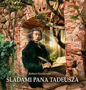 Picture of Śladami Pana Tadeusza