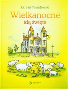 Obrazek Wielkanocne idą święta