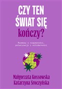 Czy ten św... - Małgorzata Kossowska, Katarzyna Sroczyńska -  Polish Bookstore 