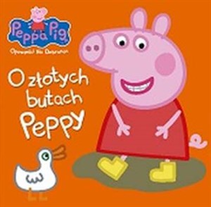 Picture of Peppa Pig Opowieści na dobranoc O złotych butach Peppy