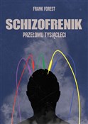 Schizofren... - Frank Forest -  books in polish 