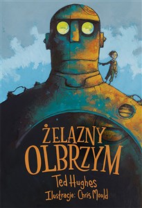 Picture of Żelazny Olbrzym Opowieść w pięciu odsłonach